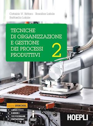 biffaro cataldo vincenzo; labile rosalba; labile raffaella - tecniche di organizzazione e gestione dei processi produttivi 2