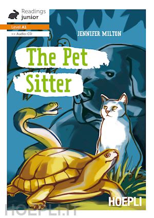 milton jennifer - the pet sitter . level a1