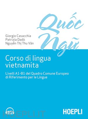 casacchia giorgio; dado' patrizia; nguyen thi thu van - corso di lingua vietnamita