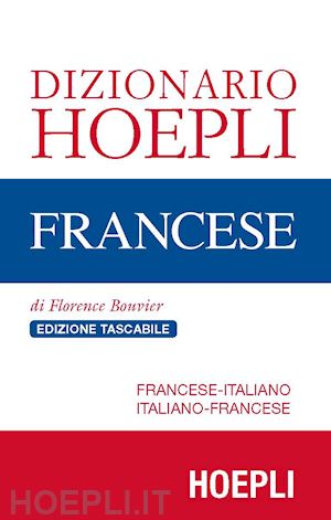 bouvier florence - dizionario francese. edizione tascabile