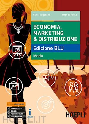 bugane' gianluca; fossa veronica - economia, marketing & distribuzione - edizione blu