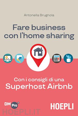 brugnola antonella - fare business con l'home sharing