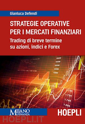 defendi gianluca - strategie operative per i mercati finanziari