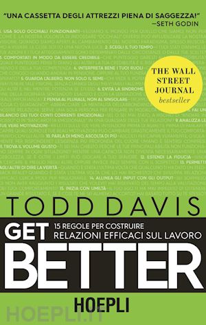 Get Better - Davis Todd  Libro Hoepli 01/2018 
