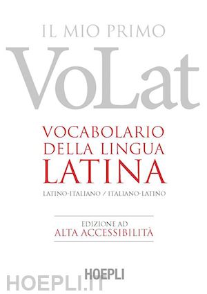 aa.vv. - il mio primo volat . vocabolario della lingua latina