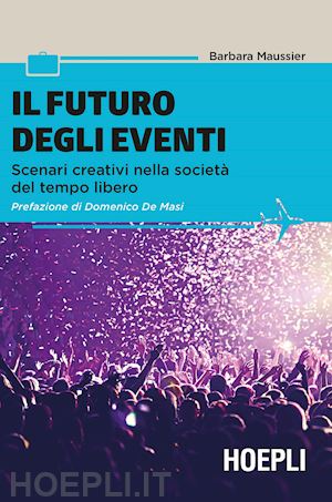 maussier barbara - il futuro degli eventi