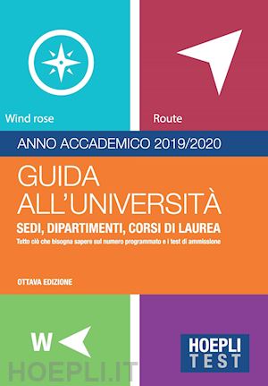 aa.vv. - hoepli test - guida all'universita' - anno accademico 2019/2020 .