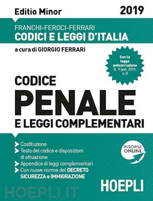 ferrari giorgio (curatore) - codice penale - editio minor - 2019