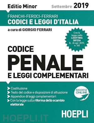 ferrari giorgio (curatore) - codice penale - 2019 - editio minor