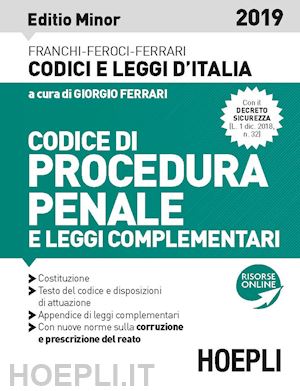 ferrari giorgio (curatore) - codice di procedura penale - editio minor - 2019