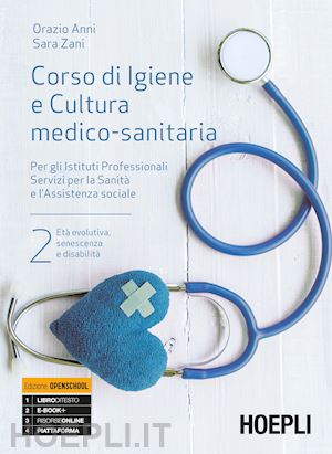anni orazio; zani sara - corso di igiene e cultura medico-sanitaria 2