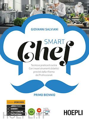 salviani giovanni - smart chef. primo biennio + ricettario