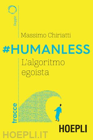 chiriatti massimo - #humanless