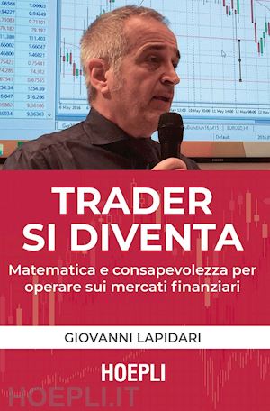 lapidari giovanni - trader si diventa