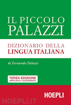 palazzi fernando - il piccolo palazzi . dizionario della lingua italiana