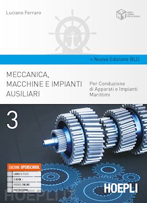 ferraro luciano - meccanica, macchine e impianti ausiliari 3 - nuova edizione blu