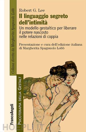 lee robert g. - il linguaggio segreto dell'intimita'