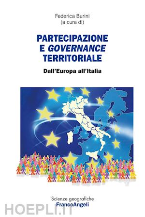 burini franco (curatore) - partecipazioni e governance territoriale. dall'europa all'italia