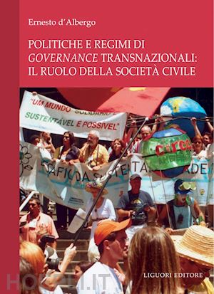 d’albergo ernesto - politiche e regimi di governance transnazionali: il ruolo della società civile