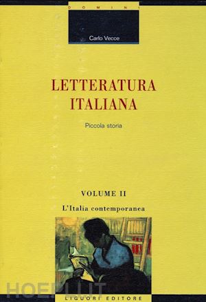 vecce carlo - letteratura italiana. piccola storia vol. 2