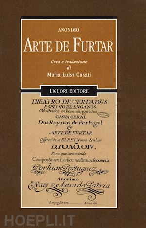 cusati m. l.(curatore) - arte de furtar