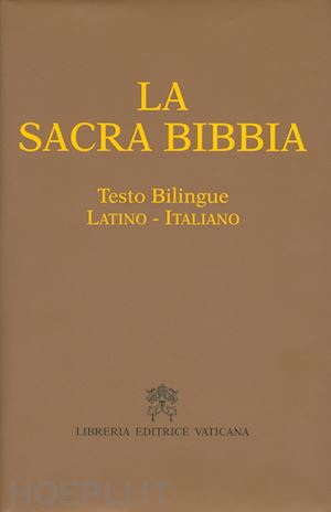 frezza f. (curatore) - la sacra bibbia - testo bilingue latino - italiano
