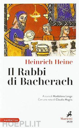 heine heinrich; longo m. (curatore) - il rabbi di bacherach