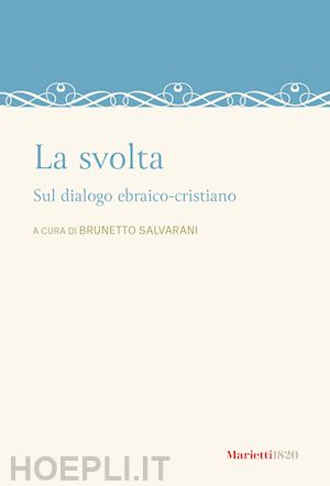 salvarani b. (curatore) - la svolta