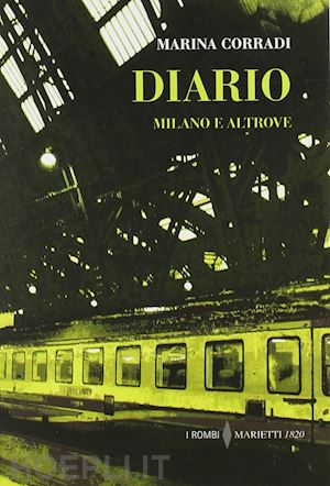 corradi marina - diario. milano e altrove