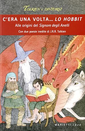 arduini roberto; simonelli saverio; ladavas alberto - c'era una volta lo hobbit