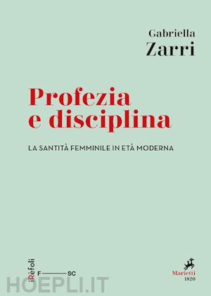 zarri gabriella - profezia e disciplina