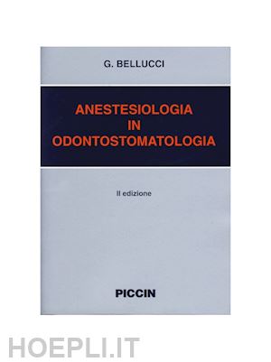 bellucci gualtiero - anestesia in odontostomatologia