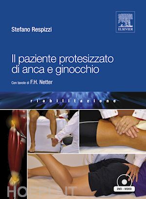 respizzi stefano - paziente protesizzato di anca e ginocchio