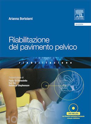 bortolami arianna - riabilitazione del pavimento pelvico - con dvd