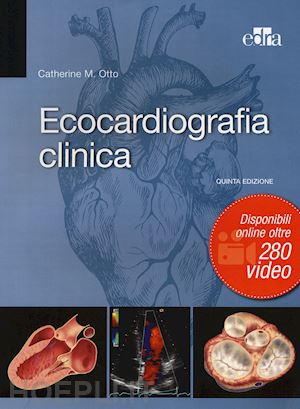 otto c. - ecocardiografia clinica atlante
