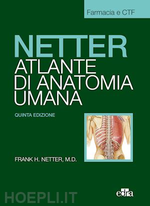 netter f. - atlante di anatomia. farmacia