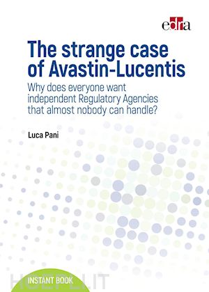 pani luca - the strange case of avastin-lucentis