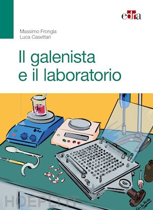 casettari, frongia - galenista e il laboratorio