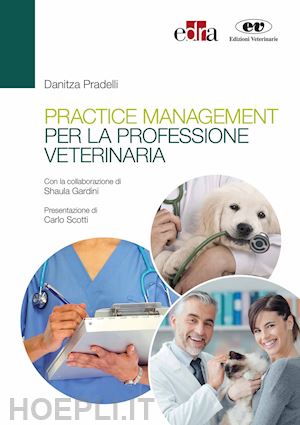 pradelli danitza - practice management per la professione veterinaria