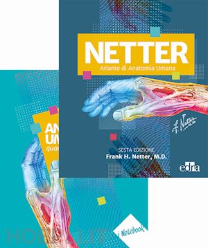netter frank h. - netter. atlante di anatomia umana + quaderno degli esercizi di anatomia