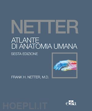 netter frank h. - netter atlante di anatomia umana