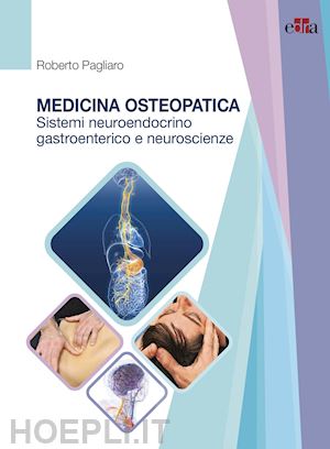 pagliaro roberto - medicina osteopatica - neuroendocrino, gastroenterico e neuroscienze