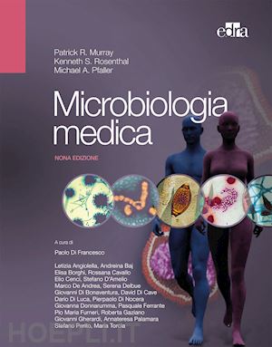 murray patrick, rosenthal ken, pfaller michael; di francesco paolo (curatore) - microbiologia medica