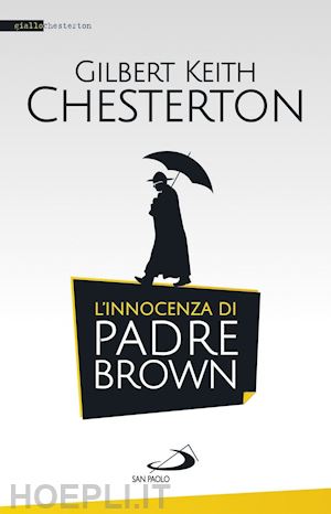 chesterton g.k. - l'innocenza di padre brown