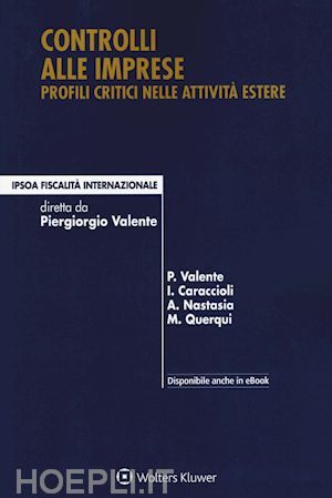 valente piergiorgio; nastasia alberto; querqui maurizio' - controlli alle imprese