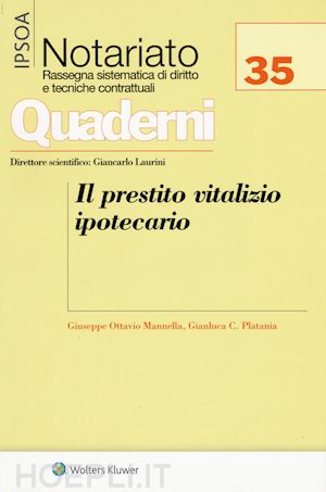 mannella g. ottavio; platania gianluca c. - il prestito vitalizio ipotecario