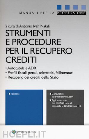 natali antonio ivan (curatore) - strumenti e procedure per il recupero crediti