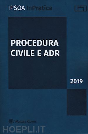  - procedura civile e adr - 2019