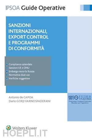 de capoa antonio; gorji varnosfaderani dario - sanzioni internazionali, export control e programmi di conformita'