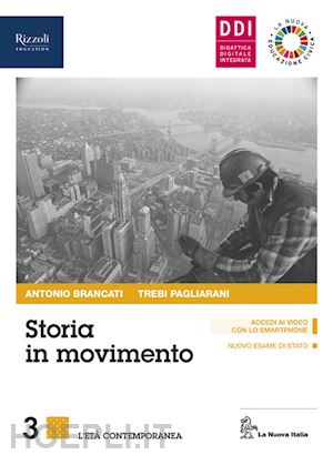 brancati antonio; pagliarani trebi - storia in movimento. per le scuole superiori. con e-book. con espansione online.